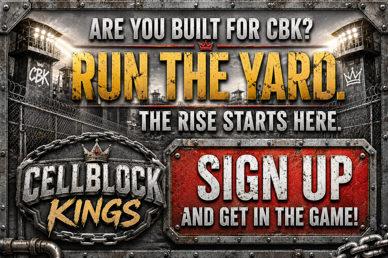 Bold graffiti-style recruitment poster for the Cellblock Kings Roblox prison game featuring heavy industrial textures and prison towers